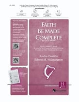 Faith Be Made Complete SATB choral sheet music cover